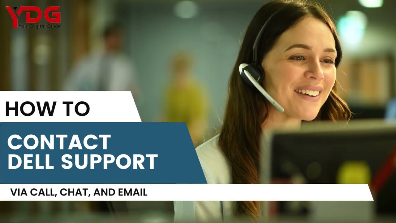 How to Contact Dell Support? Via Phone Number, Live Chat, and Email