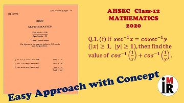 AHSEC | Mathematics | Class-12 | 2020 | Q.1(f) Solution || Easy Approach with Concept || By IMR