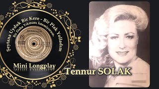 TENNUR SOLAK - BİR PLAK YOLLADIM SANA - ♫ A2 - MİNİ LP 3 ŞARKI - #tennursolak #suatsayın #minilp Resimi