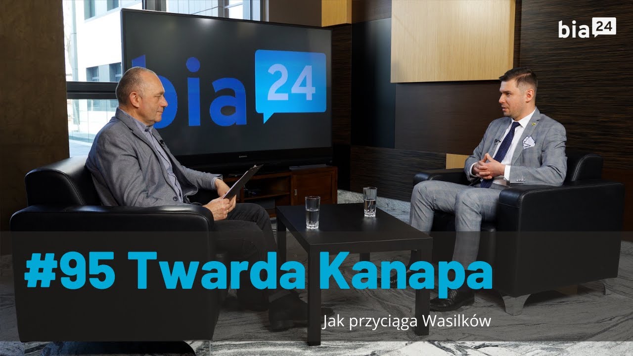 TWARDA KANAPA #95. Jak przyciąga Wasilków