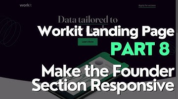 Workit Landing Page (Part 8) - Make the Founder Section Responsive