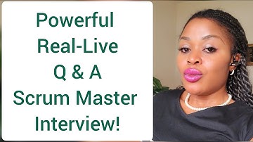 How to Deal with Difficult Team Members & More | Scrum Master Interview Questions & Answers