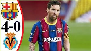 ملخص مباراة بـرشـلـونـة وفـيـاريـال 4 - 0 / تألق مــيـسـي