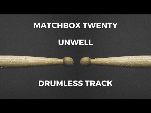 Matchbox Twenty - Unwell (drumless) class=