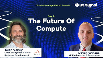 The Future of Compute: AI Compute from the Cloud to the Edge - Cloud Advantage Virtual Summit