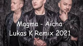 Magma - Aicha (Lucasco Remix 2021)