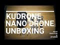 KUDRONE NANODRONE UNBOXING AND SIZE COMPARISON TO DJI MAVIC PRO