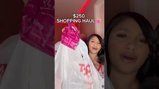 250 Shopping Haul