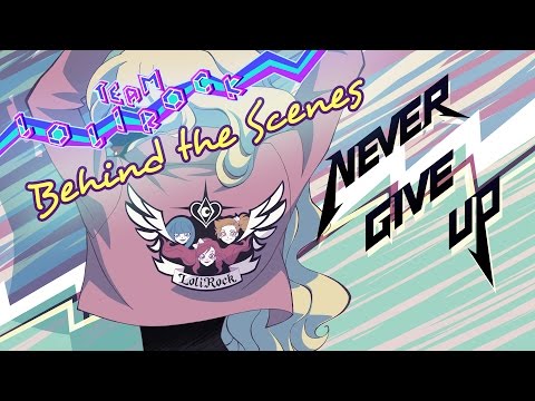 NEVER GIVE UP | Animatic | LoliRock