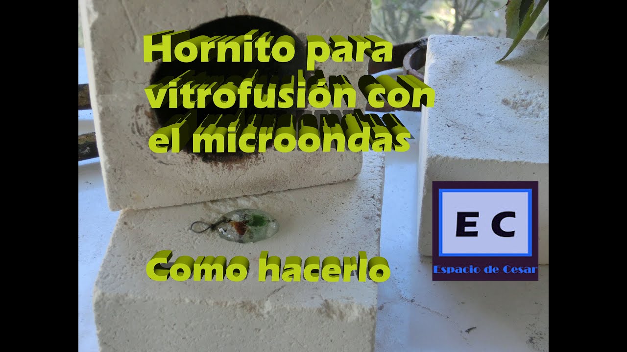 Horno para vitrofusion con microondas. Como se hace
