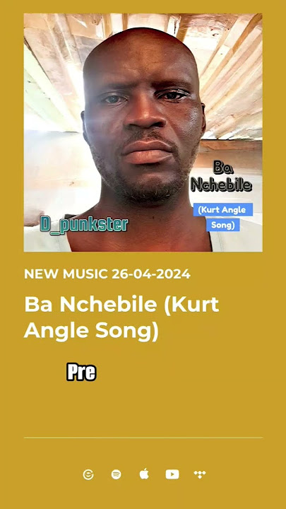 D_punkster - Ba Nchebile (Kurt Angle Song) release update... #D_punkster #banchebile #KurtAngleSong