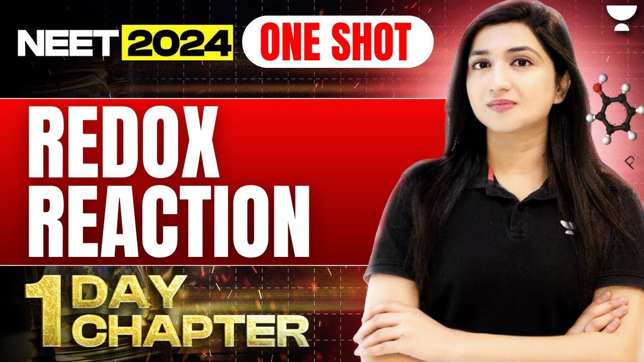 Redox Reaction in One Shot | 1 Day 1 Chapter | NEET 2024 | Akansha ...