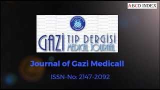 Gazi Medical Journal 2147-2092 Medicine General Internal Abcd Index Walk For Publication