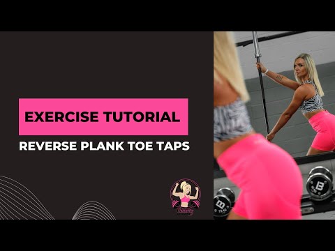Exercise Tutorial: Reverse Plank Toe Taps
