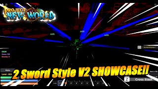 Roblox┃2 Sword Style V2 Project New World SHOWCASE!! - 4K