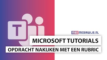 Microsoft tutorials 💡 |  Teams | Opdracht nakijken met een rubric