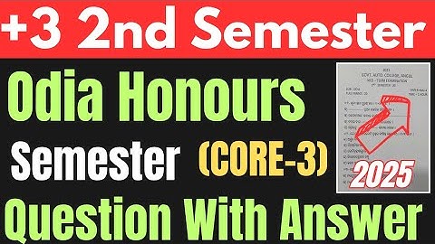 +3 Odia Honours 2nd Semester Question Paper With Answer | Core3 Odia Honours Question Paper@missrout