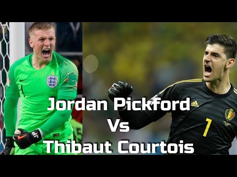 Thibaut Courtois VS Jordan Pickford - RUSSIA 2018 (HD)