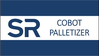 SR - COBOT PALLETIZER
