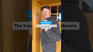 Famous Top 3 threats to your home. Love, Dad Net Worth