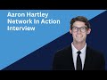 Aaron hartley interview