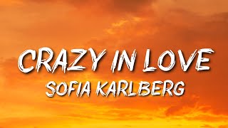 Sofia Karlberg - Crazy In Love (lyrics) - Fifty Shades of Grey Trailer