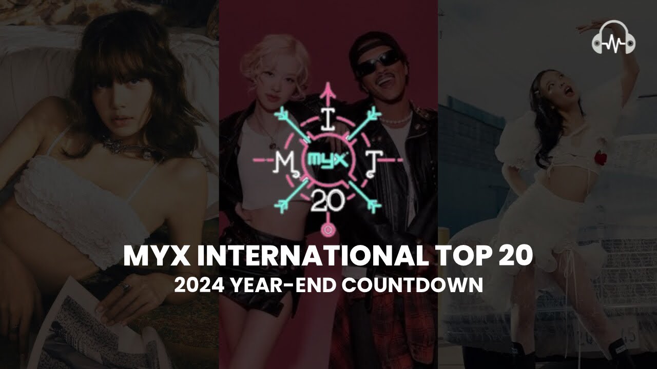 MYX International Top 20 2024 Year End Countdown YouTube Myx international top 20 2024 year end countdown youtube