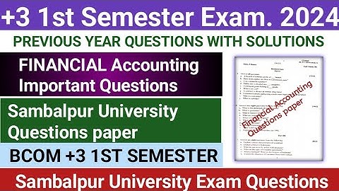 Sambalpur University+3 1st semester Financial Accounting 2022 Question paper | +3 1st semester