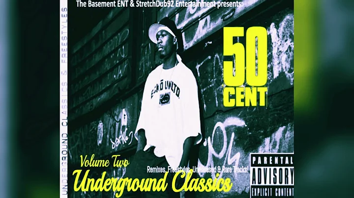 (FULL MIXTAPE) 50 Cent - Underground Classics (Volume Two) (CDQ) (RARE) (320kbps)