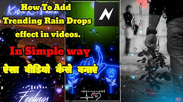 How To Add Rain Drops Effect In Videos || Trending Rain Drops Effect || Create Drops in black Screen