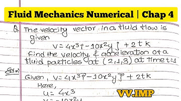Fluid Mechanics Numerical | Kinematics of flow | Most important Questions