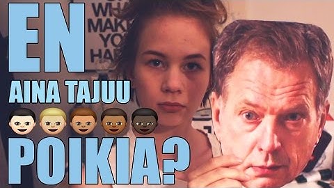 ASIOITA JOITA EN TAJUU POJISSA