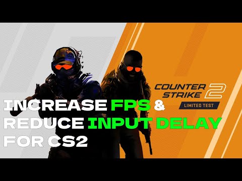 CS2 Optimization Guide | Reduce INPUT DELAY & INCREASE FPS | BEST SETTINGS | 2023