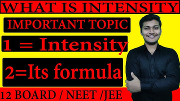 WHAT IS INTENSITY AND ITS FORMULA IN WAVE OPTICS / GRAPH  BY PADHAIAASANHAI | NEET / JEE |