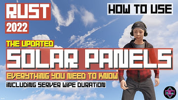 RUST Electrical Guide | How to Use SOLAR PANELS after the JUNE UPDATE 2022