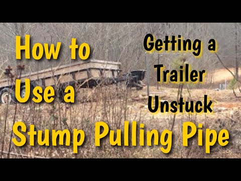 How to Use a Pipe Stump Puller to Get a Trailer Unstuck
