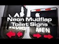 Neon Mudflap Toilet Signs