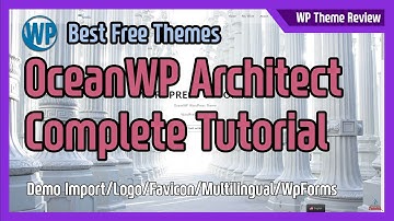 OceanWP - Make a website free theme, Complete tutorial from scratch,  Multilingual, WpForms