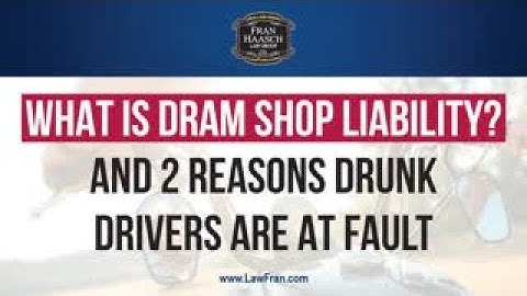 What Is Dram Shop Liability? And 2 Reasons Drunk Drivers Are At Fault
