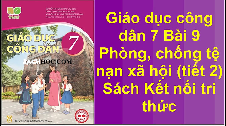 Giải bài tập giao duc cong dan 7 bài 9 năm 2024