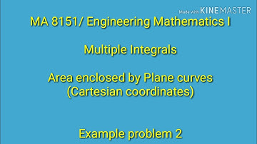 MA3151,Matrices and Calculus(Part-6)Area enclosed by plane curves (Cartesian coordinates)[In Tamil]