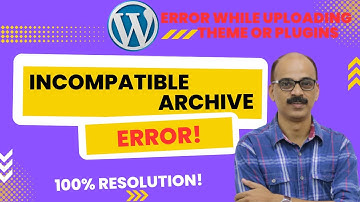 Incompatible Archive Error In Wordpress