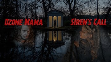 Ozone Mama - Siren