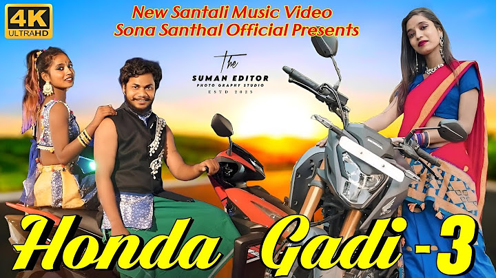HONDA GADI 3 SANTALI VIDEO || PRIYO HEMBROM || PRERNA PRABHA || RAJU SOREN || NEW SANTALI VIDEO 2025