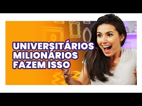 3 SEGREDOS DA MENTE UNIVERSITÁRIA MILIONÁRIA! O 1º segredo é o mais difícil!