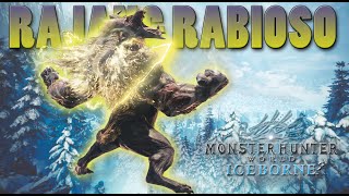 [Monster Hunter World: Iceborne] La furia permanece: Rajang Rabioso