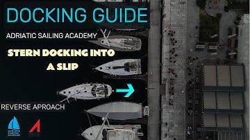 Docking guide - How to back into a slip - stern docking - Adriatic Sailing Academy