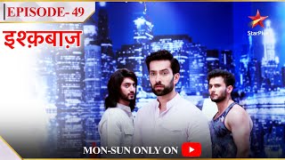 Ishqbaaz Season 1 Episode 49 Kya Shivaay Maanega Rudra Aur Omkara Ki Baat?