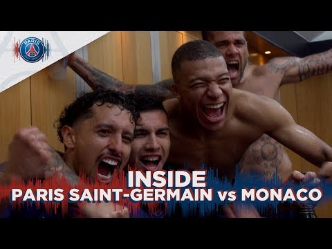 INSIDE - PARIS SAINT-GERMAIN vs MONACO