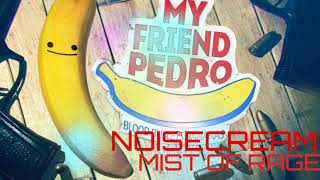 Noisecream - Mist of Rage (My Friend Pedro OST)